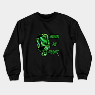 retro microphone , music by night. Crewneck Sweatshirt